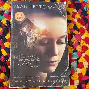 The Glass Castle: A Memoir by Jeannette Walls